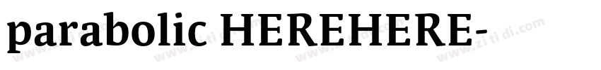 parabolic HEREHERE字体转换